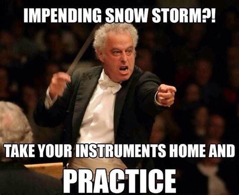 If you feel bored & sad,just read out these top 20 music teacher memes and become in happy mod.just try it for once. Snow practice | Band Director Memes | Pinterest | Band memes, Memes and Music education