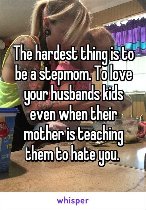 Yep But I Still Love Both My Step Daughter As Much As I Love Mine No