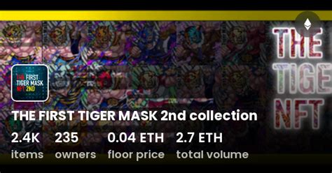 The First Tiger Mask Nd Collection Collection Opensea