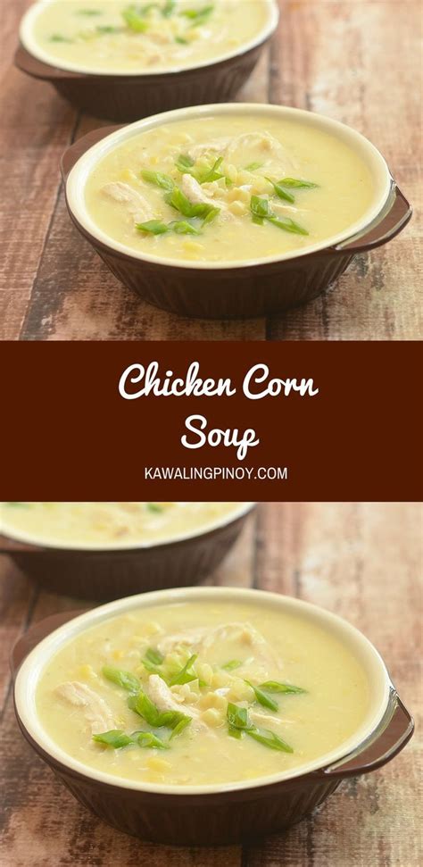 If you are on a diet and want to make it even healthier, then don't add any cornflour and. Chicken Corn Soup | Recipe | Chicken corn soup, Corn soup ...