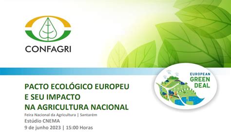 Conferência Confagri Pacto Ecológico Europeu e o seu impacto na