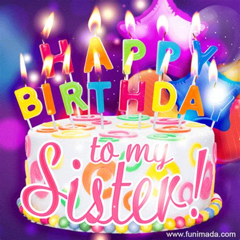 Send her an animated gif image with the inscription «happy birthday, dear sister!». Happy Birthday Sister GIFs — Download on Funimada.com