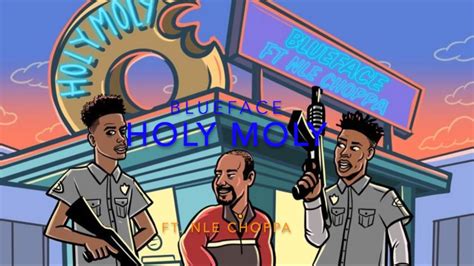 Blueface - Holy Moly ft. NLE Choppa Lyrics - YouTube