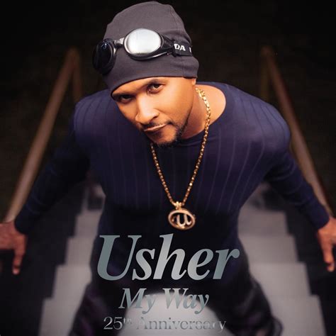 Usher My Way 25th Anniversary Edition 2022 Hi Res Hd Music