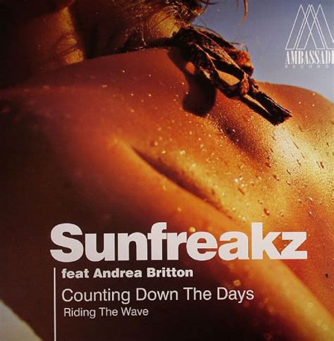 Her debut with the label, imbruglia reteamed with gary clark to work on her next project. Sunfreakz Feat. Andrea Britton - Counting Down The Days ...