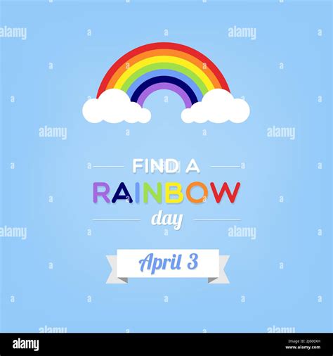 Find A Rainbow Day Abstract Geometrical Rainbow With Clouds April