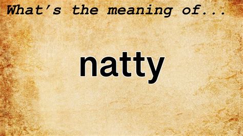 Natty Meaning Definition Of Natty Youtube