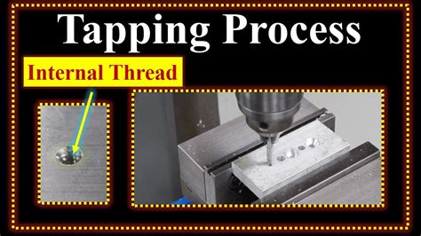 Tapping Process Tapping Operation What Is Tapping In Hindi