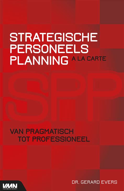 Strategische Personeelsplanning A La Carte Vakmedianet Webshop