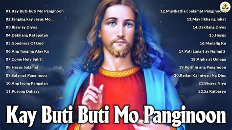 Kay Buti Buti Mo Panginoon With Lyrics Tagalog Worship Christian