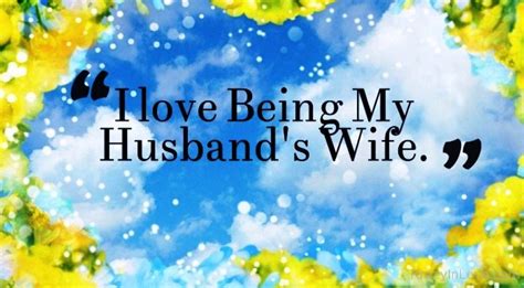 I Love Being My Husband’s Wife