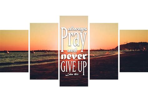 Luke 181 Always Pray And Never Give Up Canvas Wall Art Print