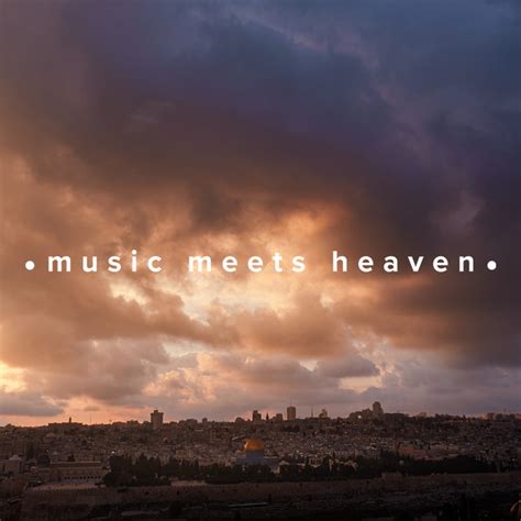 Music Meets Heaven Playlist By Music Meets Heaven Spotify