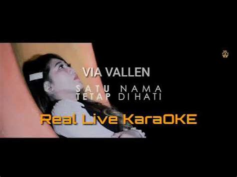 Via Vallen - Satu nama tetap di hati cover koplo Real Live KaraOKE - YouTube