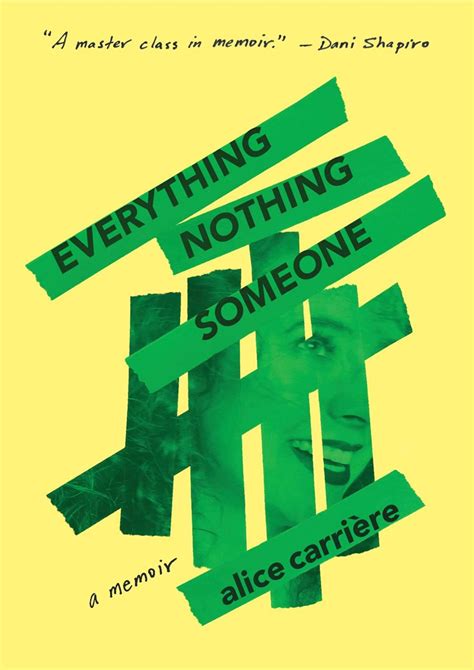 Everythingnothingsomeone By Alice Carrière Goodreads