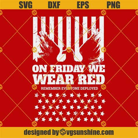 On Friday We Wear Red Svg Remember Everyone Deployed Svg Eagle American
