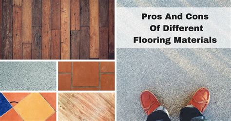 The Pros And Cons Of Different Flooring Materials