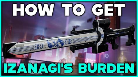 Destiny 2 Lightfall How To Get Izanagis Burden Exotic Sniper Rifle
