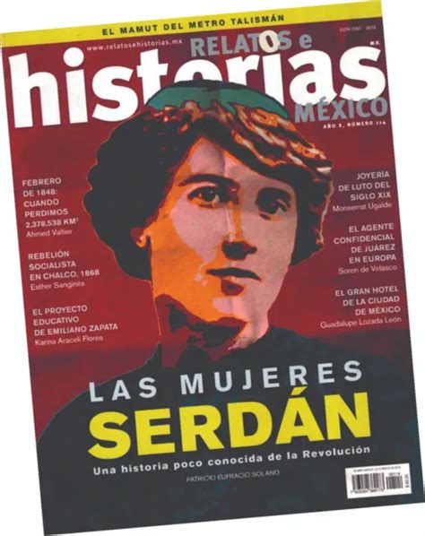 Revista Mexicana Andrelatos E Historias De México Las Mujeres Serdán