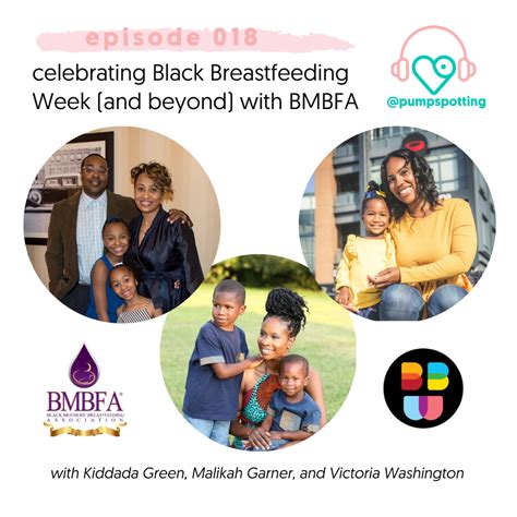 Ep 018 Celebrating Black Breastfeeding Week And Beyond With Bmbfa — Pumpspotting