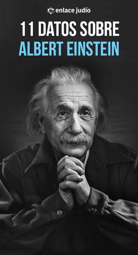 11 Datos Interesantes Que Tal Vez No Sabías Sobre Albert Einstein