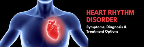 What Do You Need To Know About Heart Rhythm Disorders