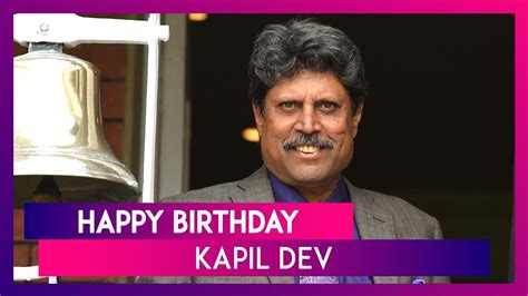 Happy Birthday Kapil Dev Some Facts To Know About Indias 1983 World Cup Winning Captain Youtube