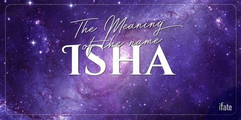 The Name Isha What It Means And Why Numerologists Love It
