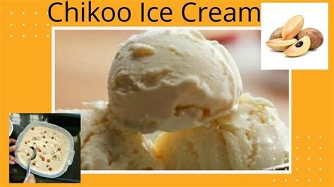 Sapota Ice Cream In Telugu How To Make Chikoo Icecream Chikoo Ice Cream Recipe Sapota