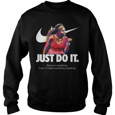 1010 x 1010 jpeg 81. Nike Serena Williams just do it shirt - Teefamily