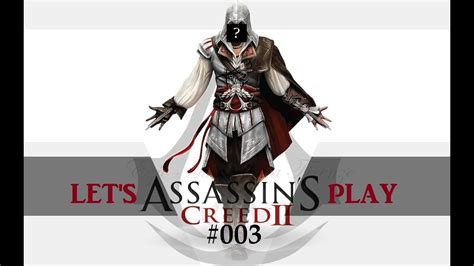 Let S Play Assassins Creed Ii Gameplay Deutsch Untreu Mit