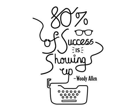 Woody Allen 80 Of Success Is Showing Up Photographic Print By