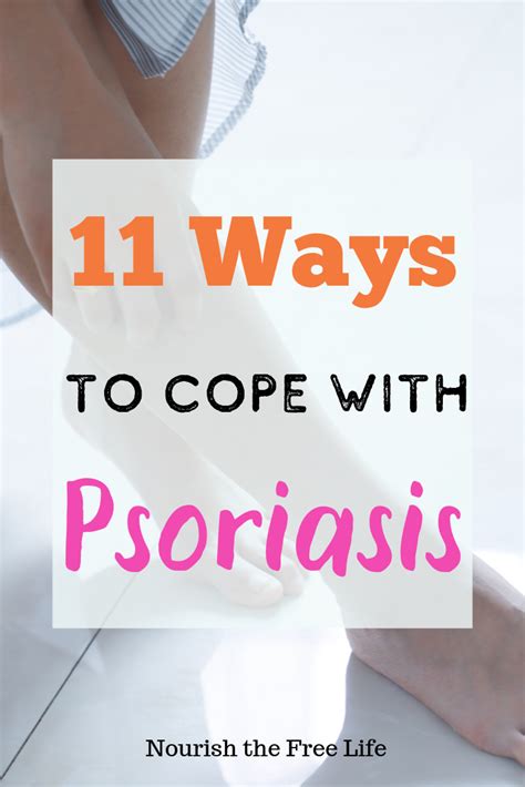 Eleven Ways To Cope With Psoriasis — Nourish The Free Life