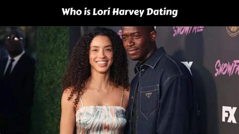 Who Is Lori Harvey Dating