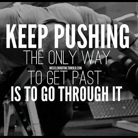 Keep Pushing Motto