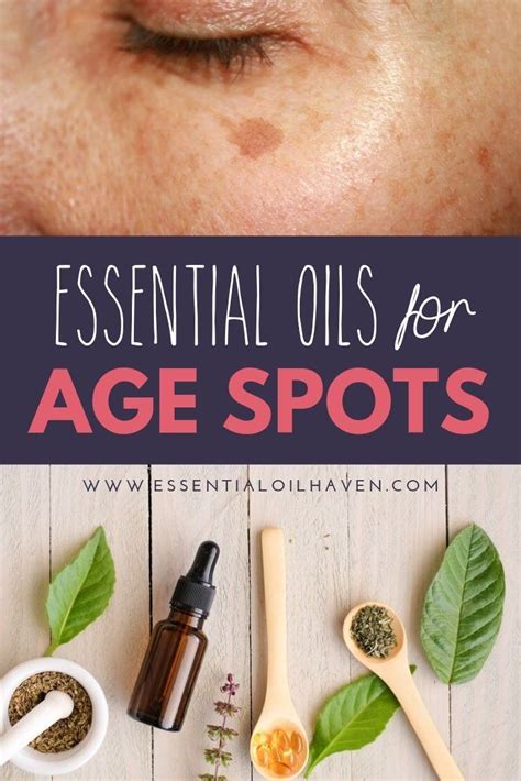 How To Use Essential Oils For Age Spots To Be Recovered Essential
