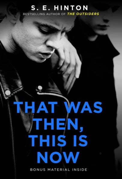 That Was Then This Is Now By S E Hinton Paperback Barnes And Noble®