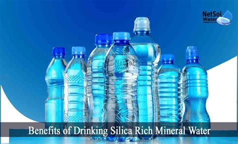 What Are The Benefits Of Drinking Silica Rich Mineral Water