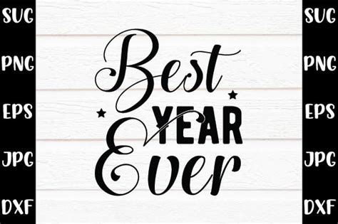Best Year Ever Graphic By Mockupstory · Creative Fabrica