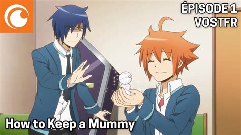 Sora receives a package from his dad in egypt: How to Keep a Mummy Ép. 1 VOSTFR | Blanche, ronde, petite ...