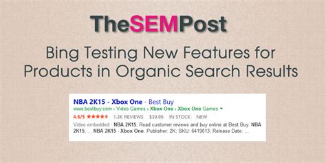 Bing Adds New Features To Organic Product Listings In