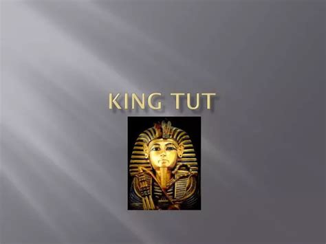 Ppt King Tut Powerpoint Presentation Free Download Id2478442