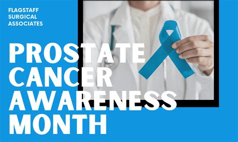 Prostate Cancer Awareness Month Flagstaff Surgical Associates Urologists