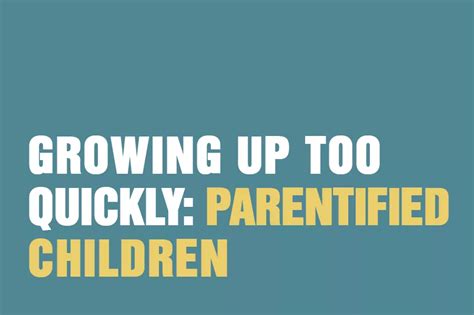 Growing Up Too Quickly Parentified Children The Awareness Centre