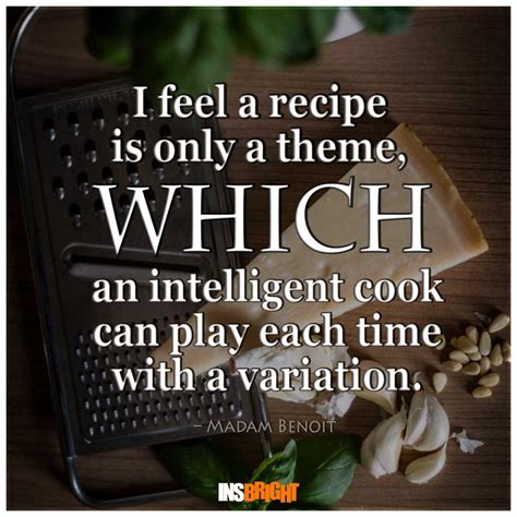 Inspirational Cooking Quotes With Images From Famous Chefs Insbright
