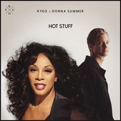 Kygo Unveils Remix Of Donna Summers Hot Stuff Celebmix