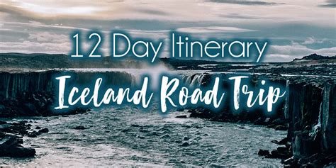 Epic Iceland Road Trip Itinerary For 12 Days — Wandering Bajans