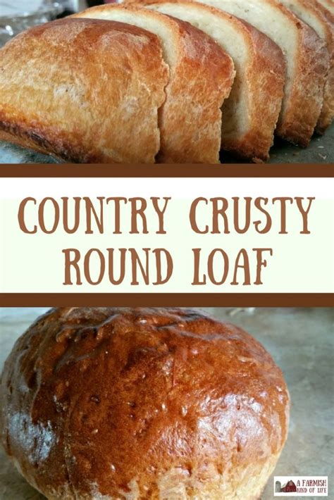 Crusty Round Loaf Simple And Delicious A Farmish Kind Of Life