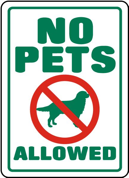 No pets allowed window sign. No Pets Allowed Sign F6927 - by SafetySign.com