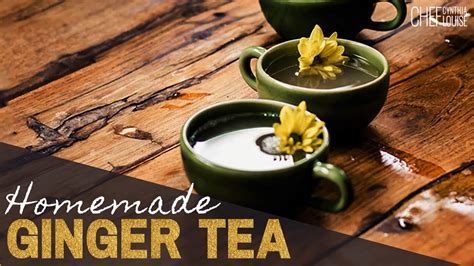 How To Make Homemade Ginger Tea From Fresh Ginger Youtube